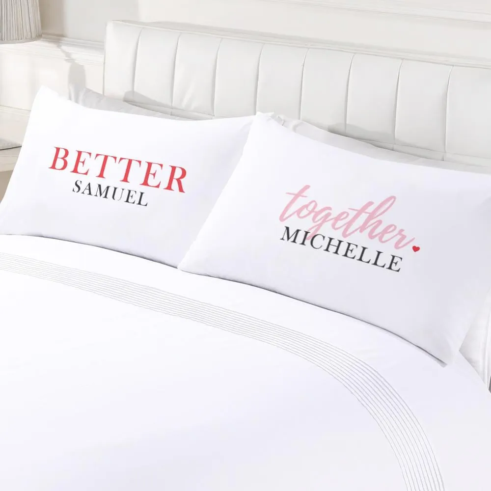 Better Together Personalized Couples Sleeping Decorative Pillowcase Set of 2