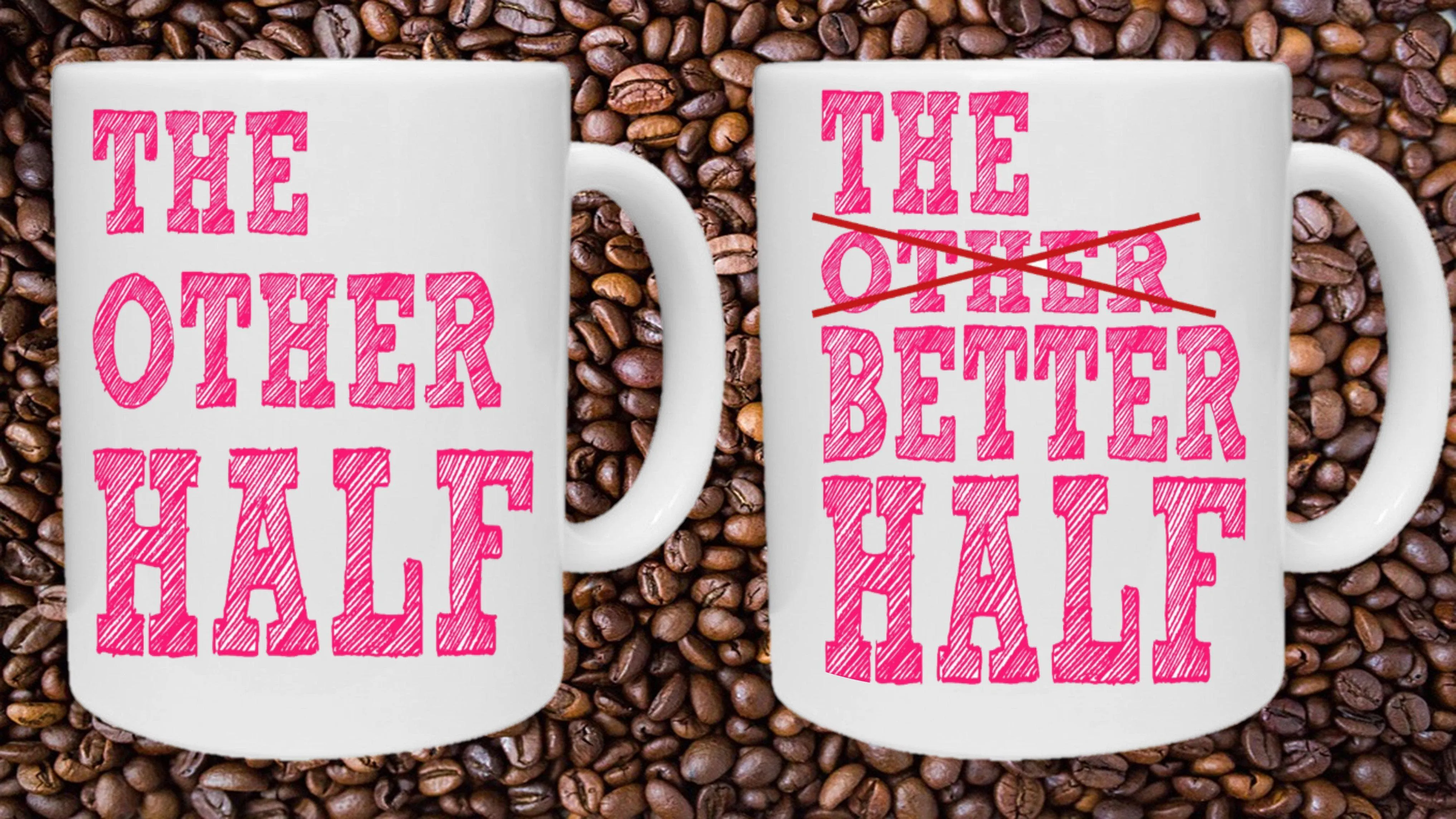 Other Half - Better Half Couples Mug